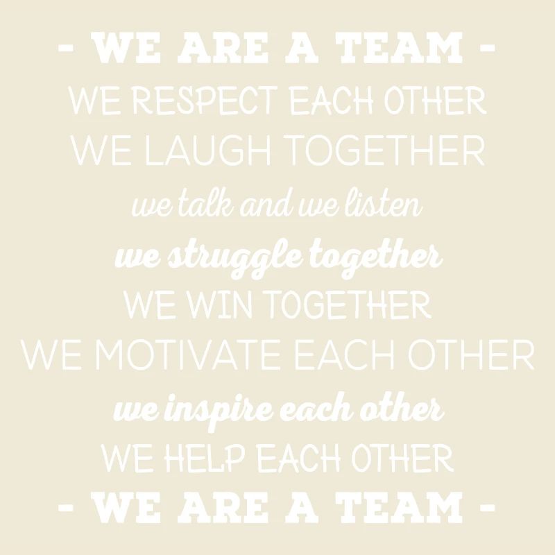 we are a team
