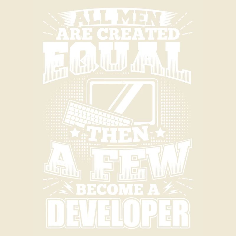 Funny Developer Programmer Shirt All Men Equal