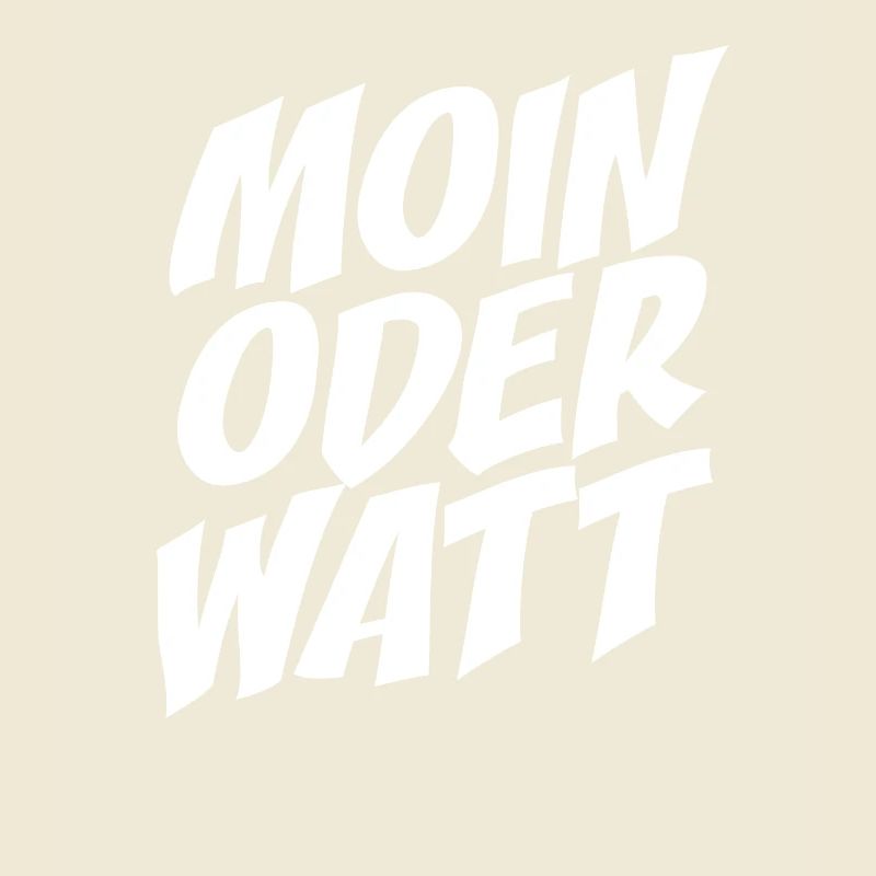 Moin Oder Watt Ruhrgebiet Ruhrpott Hamburg Moin
