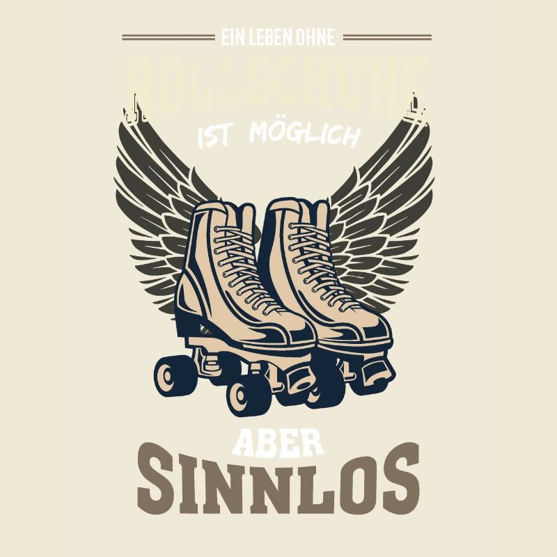 Rollschuhe Leben sinnlos Geschenk