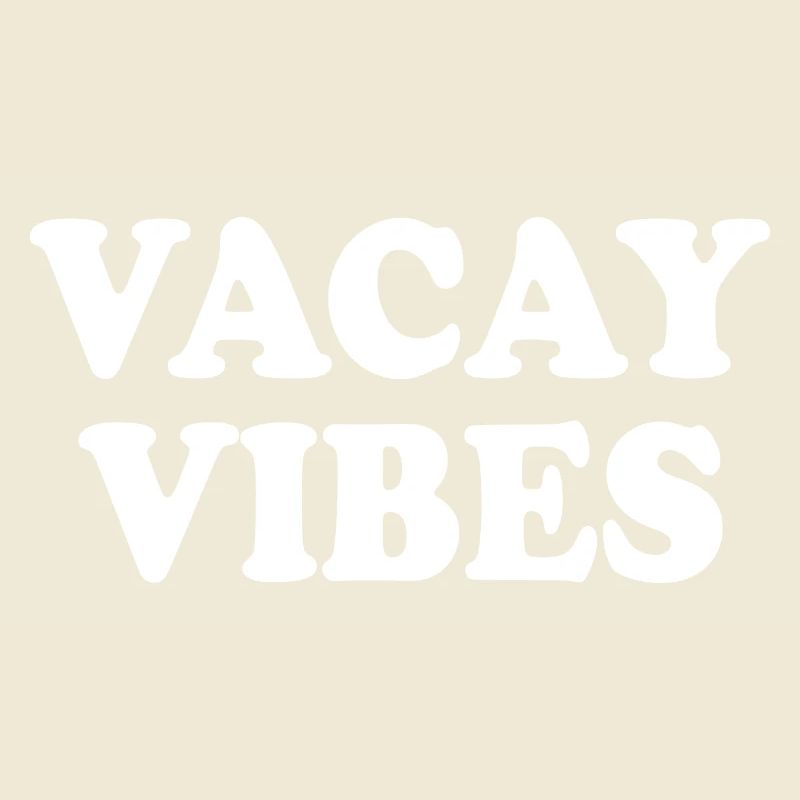 Vacay vibes