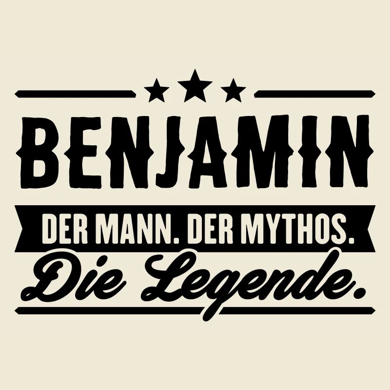 Man Myth Legend Benjamin