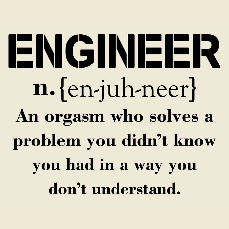 Engineer Definition Funny T-shirt