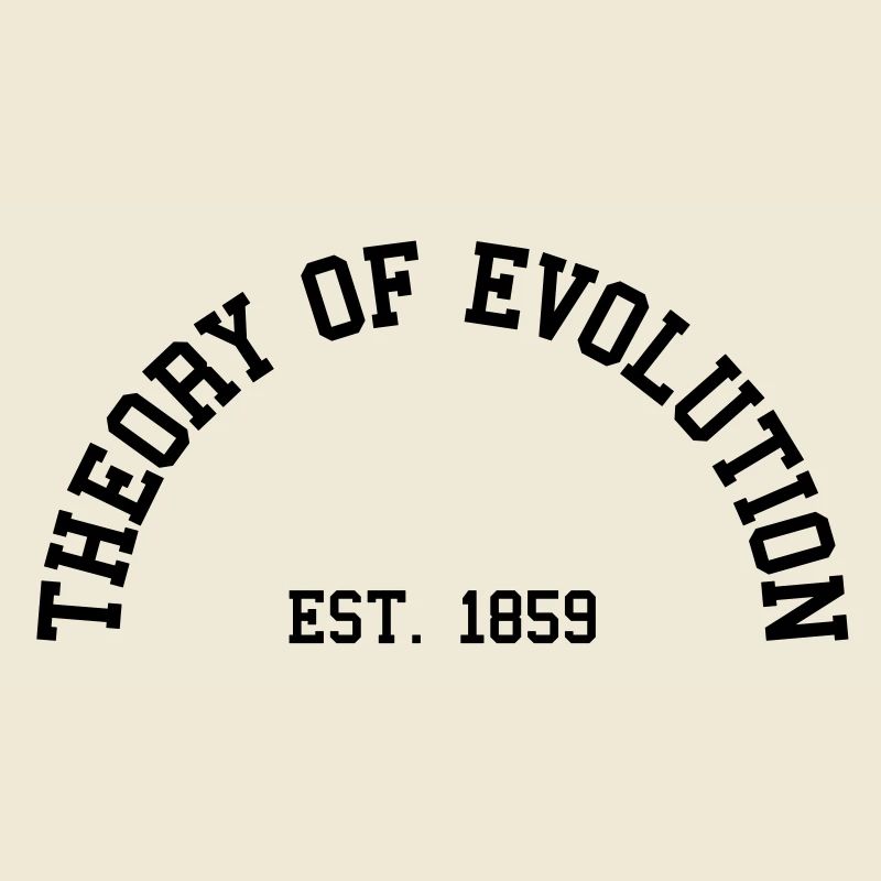 Theory of Evolution - Est. 1859 (Half-Circle)