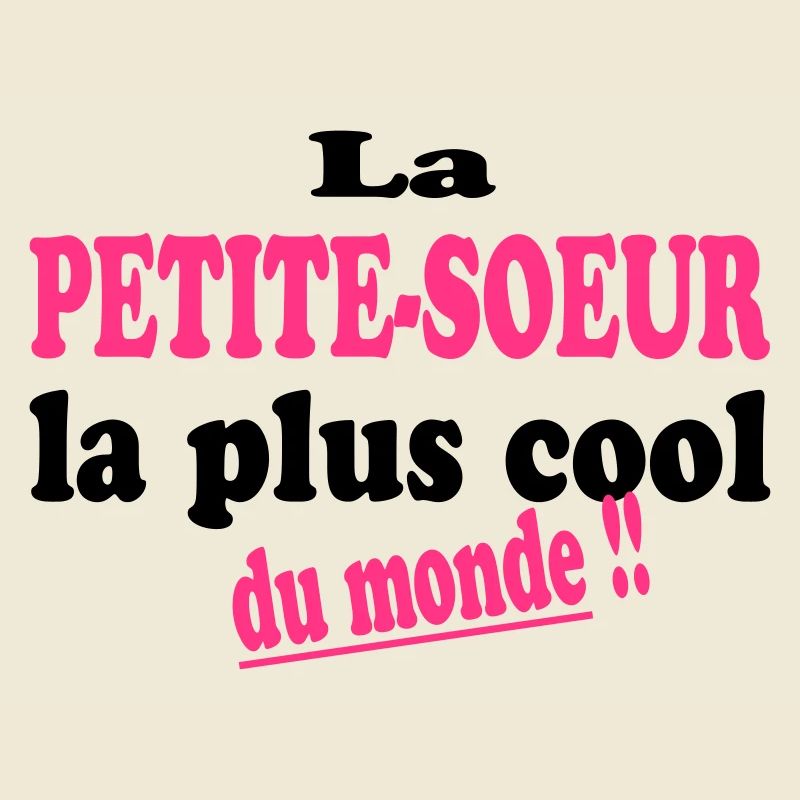 La petite-soeur la plus cool du monde !!