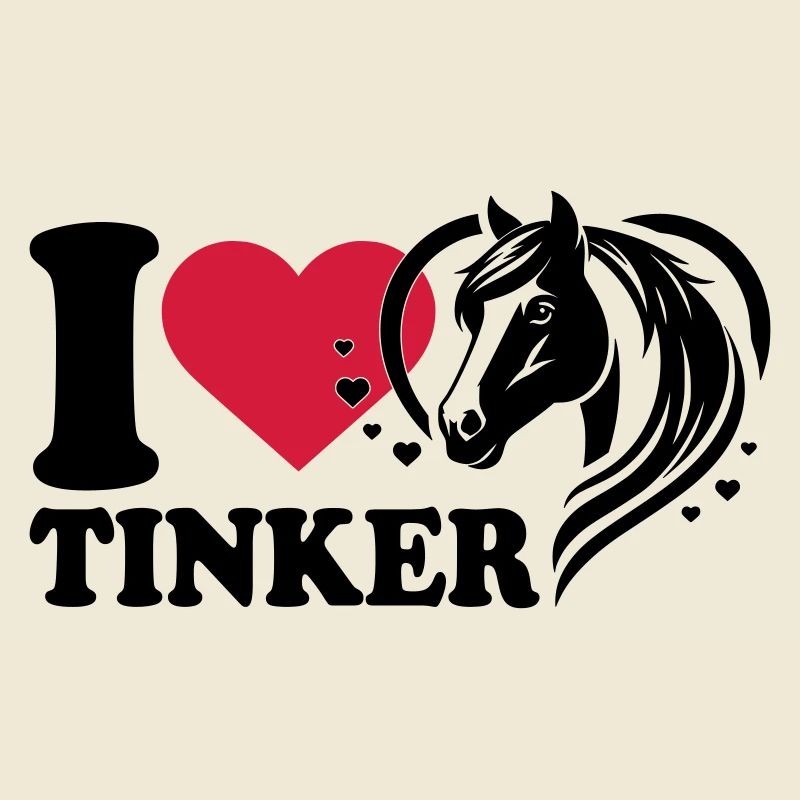 I love horse Tinker