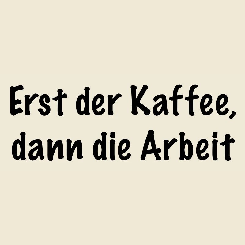 Erst der Kaffee, dann die Arbeit