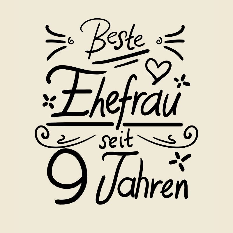 9 Hochzeitstag - Beste Ehefrau seit 9 Jahren