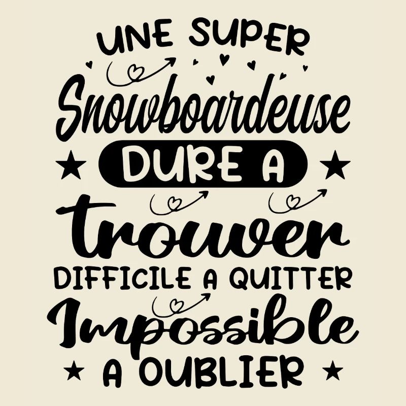 Une Super Snowboardeuse - Cadeau snowboardeuse