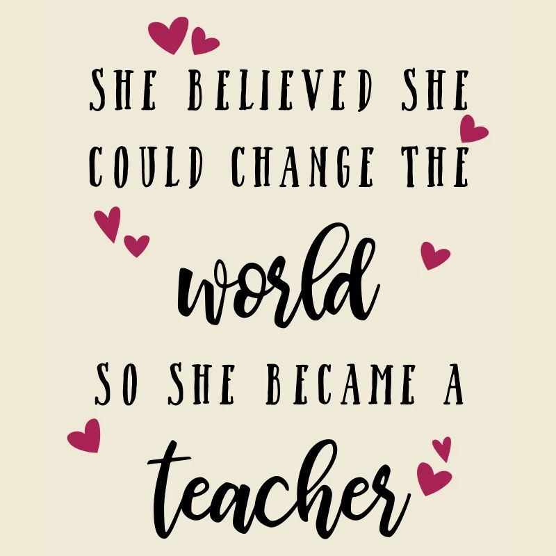 Teacher could change the world
