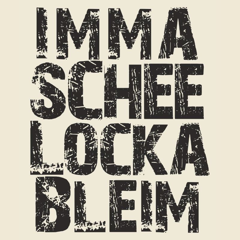 imma schee locka bleim