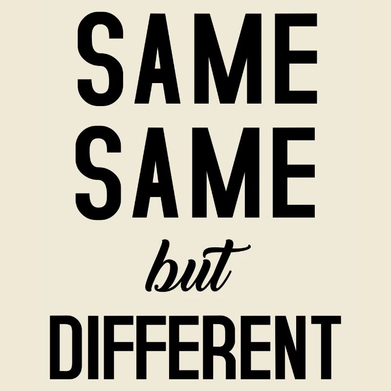 Same Same