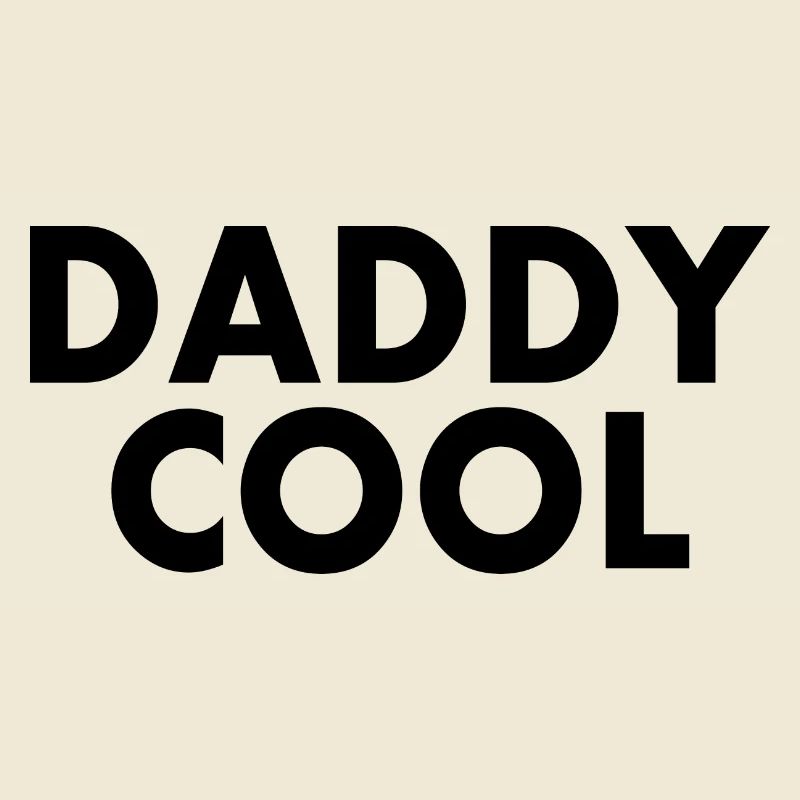 Daddy cool