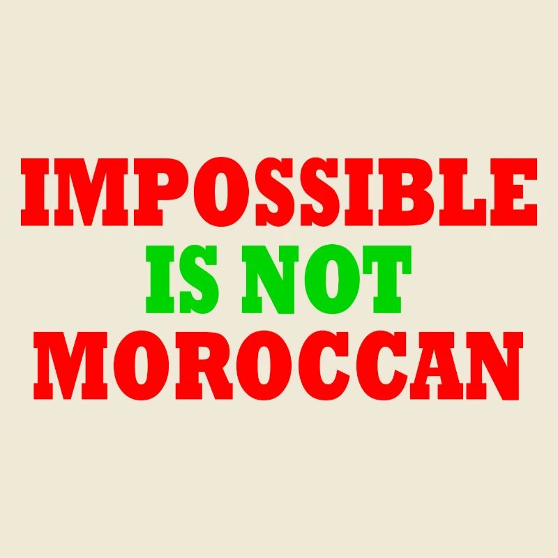 impossible is not moroccan - marokko