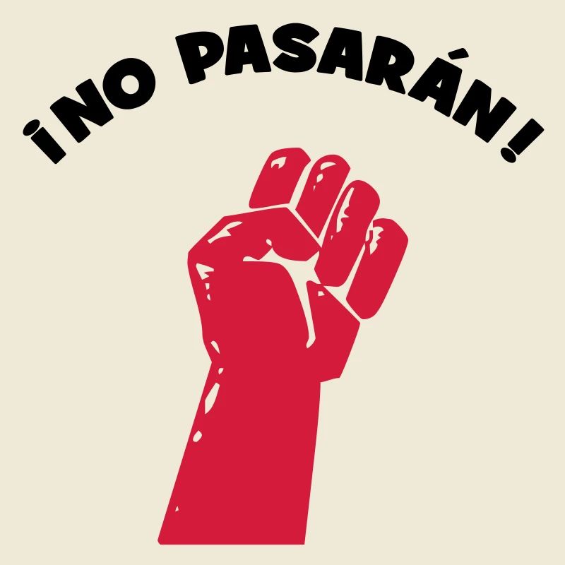 No Pasaran - Ils ne passeront pas !