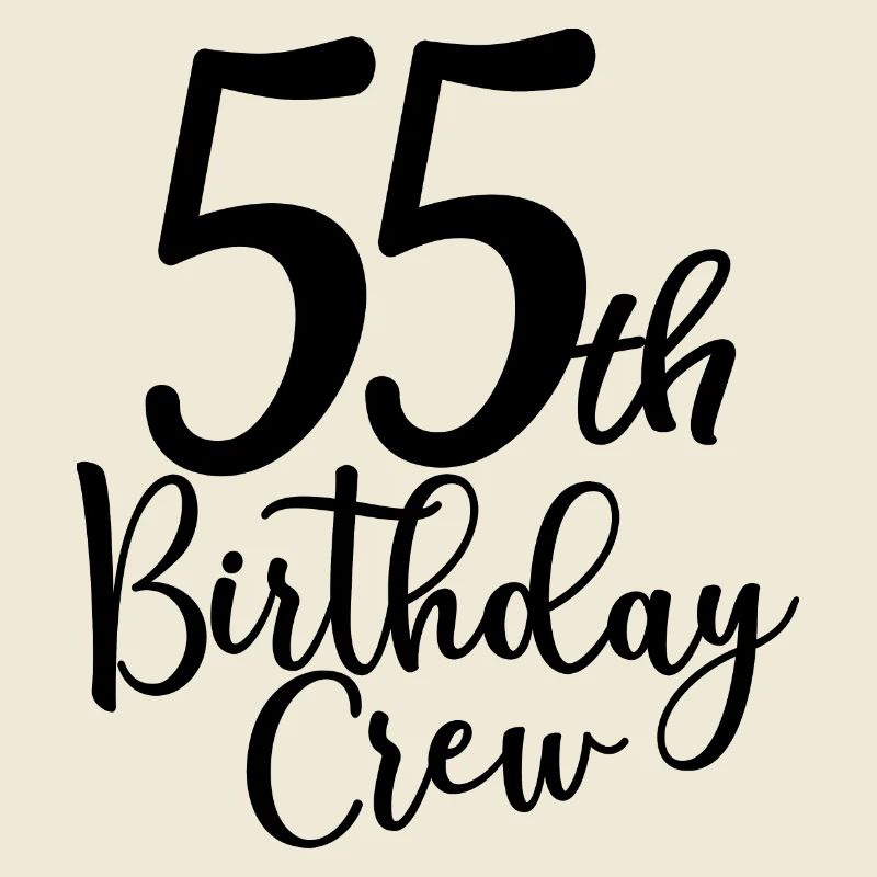 55th Birthday Crew B-day Party Squad 55 ans