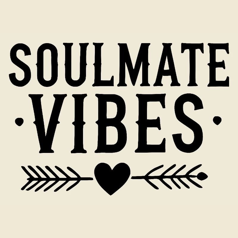 Soulmate Vibes