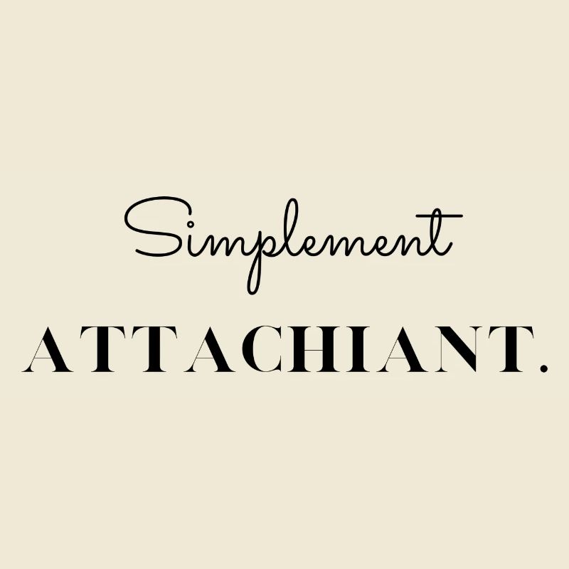 Simplement attachiant
