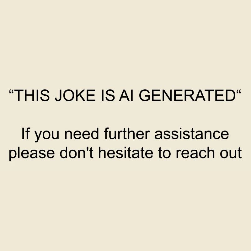 This joke is ai generated