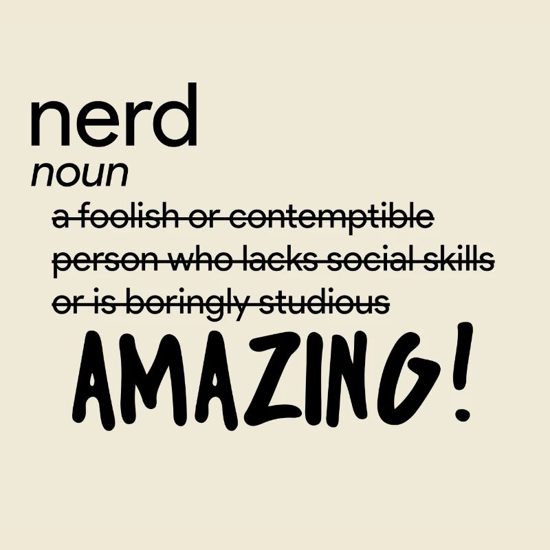 Nerd / Nerds: Definition of "Nerd"