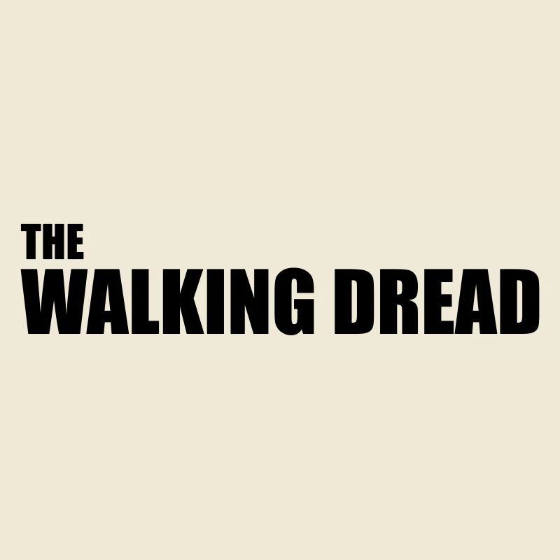 The Walking Dread