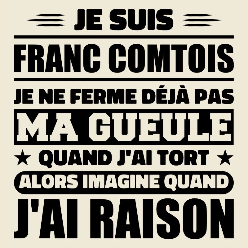 Franc comtois je ferme pas ma gueule franche comté