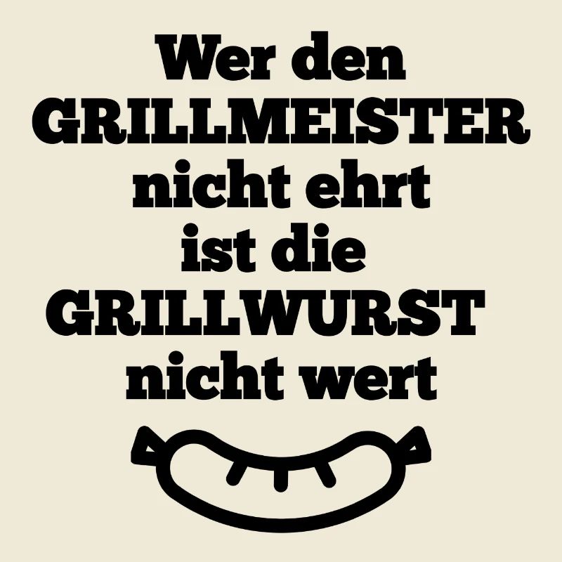 Grillspruch Grillmeister ehren mit Wurst schwarz