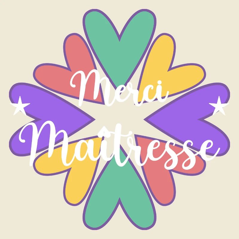 MAÎTRESSE. MAITRE. MERCI. MERCI MAÎTRESSE. ECOLE