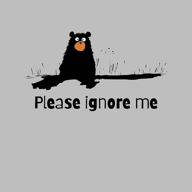 "Please Ignore Me": A Cute Bear