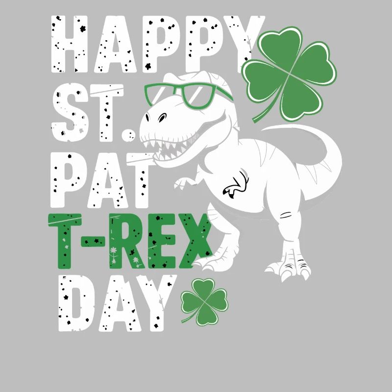 Happy St. Pat T-Rex Day Dinosaur T-Rex Shamrocks