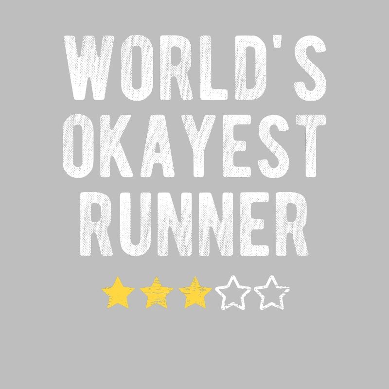 World's Okayest Runner Runner Humor Gift