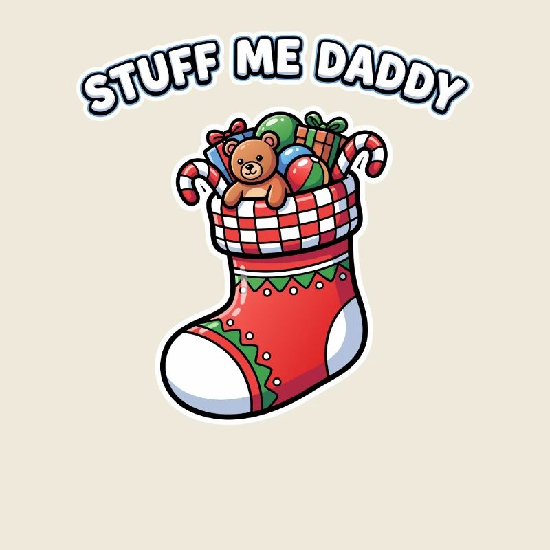 Stuff me, Dad! Christmas stocking, naughty