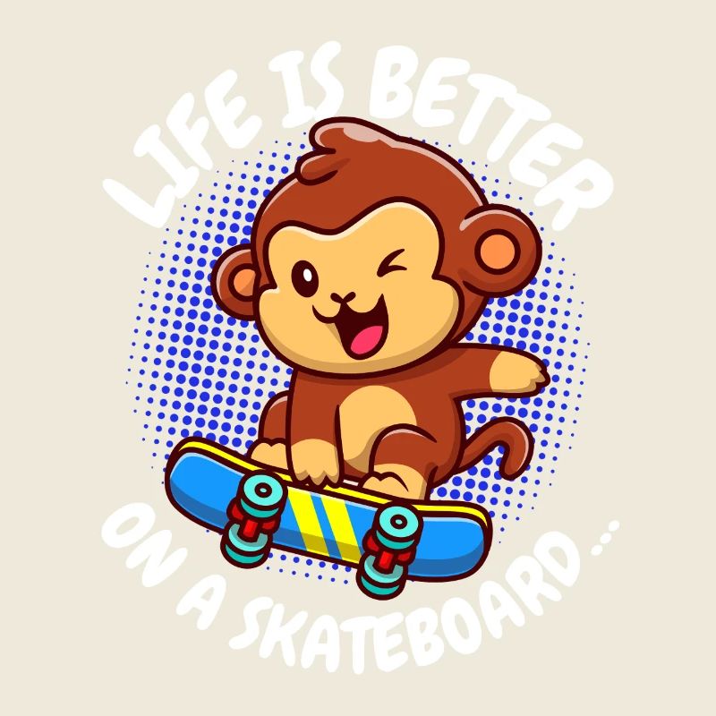 Life Is Better Skateboard Monkey Monkey