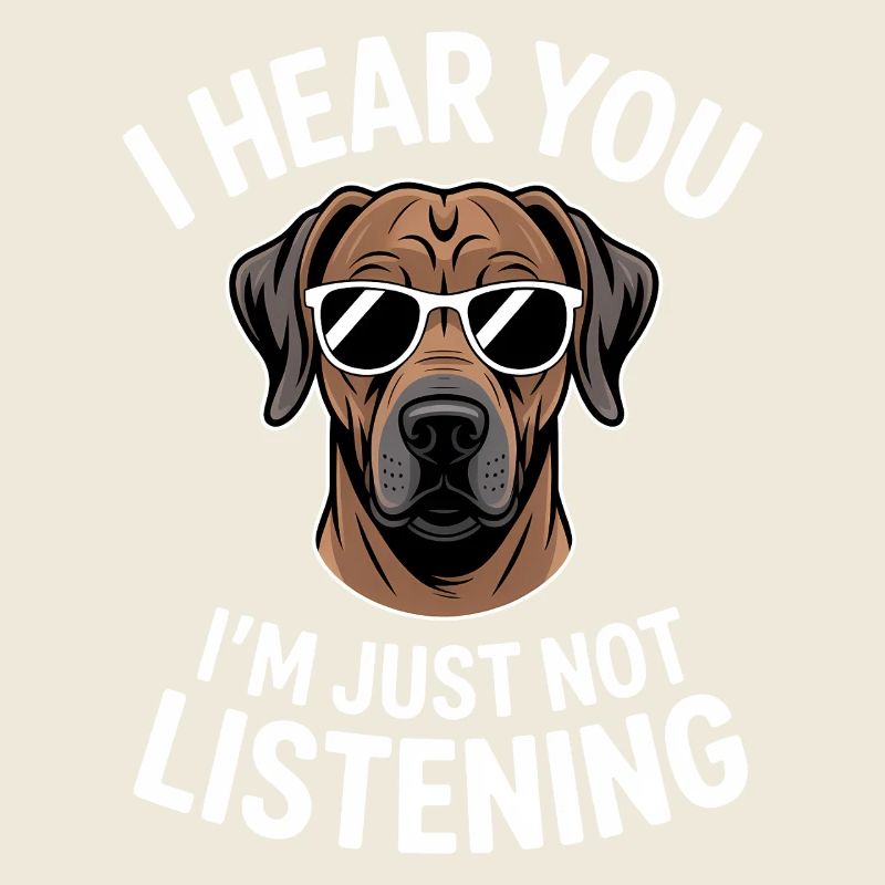 Rhodesian Ridgeback Sayings Funny Dog Gift