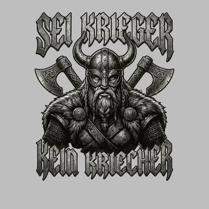 Sei Krieger kein Kriecher Wikinger Bart