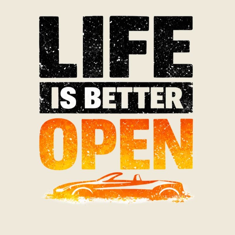 Life is Better Open Cabrio-Style
