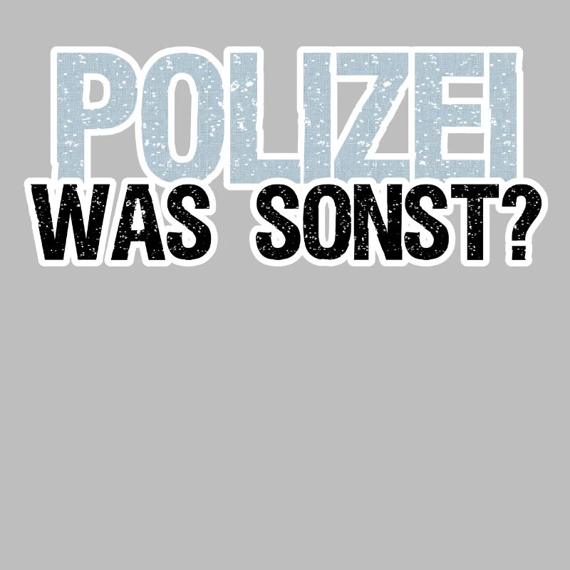 Polizei Polizist Beruf Arbeit Sprüche