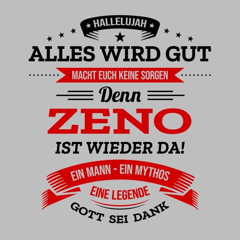 ALLES WIRD GUT, DIE LEGENDE ZENO IST DA