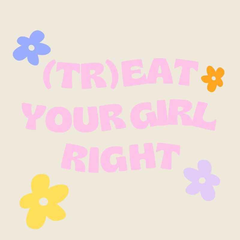 Friss dein Mädchen richtig