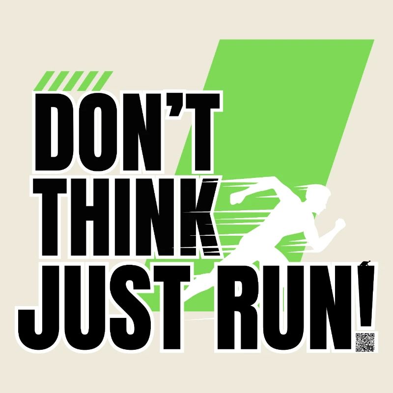 Don't think, just run!