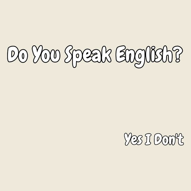 Lustiges Design eines englischsprachigen Witzes