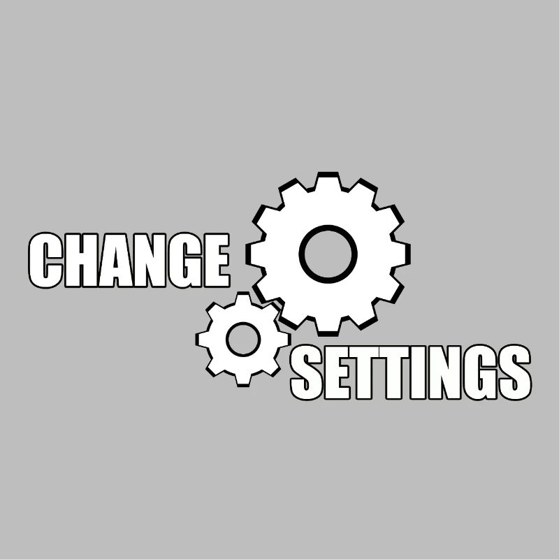 CHANGE SETTINGS