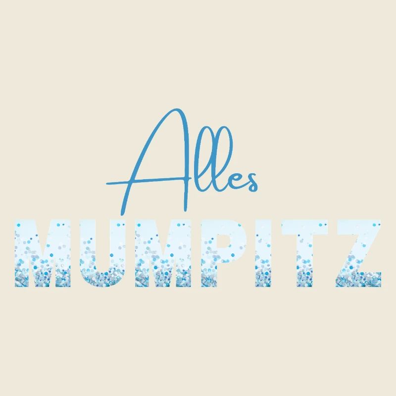 Alles Mumpitz - Wortschätze - vergessene Wörter
