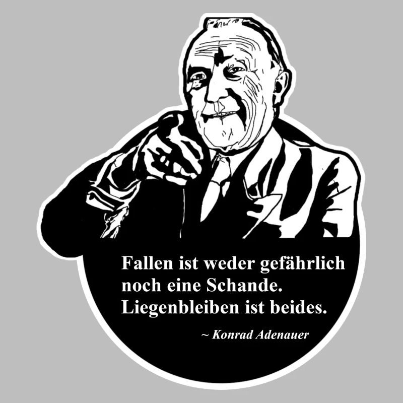 Konrad Adenauer Zitat: Fallen