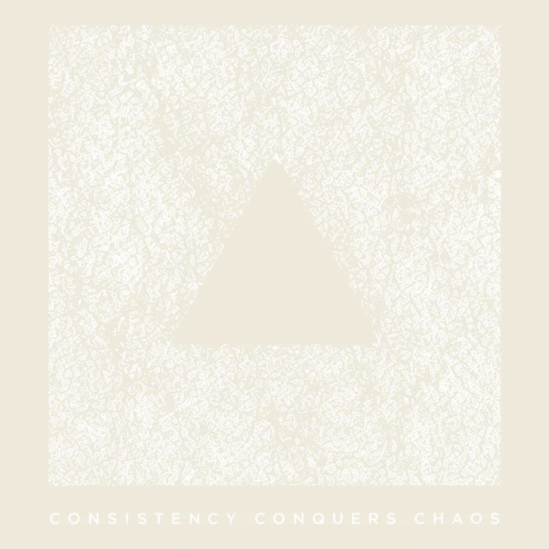 Consistency Conquers Chaos