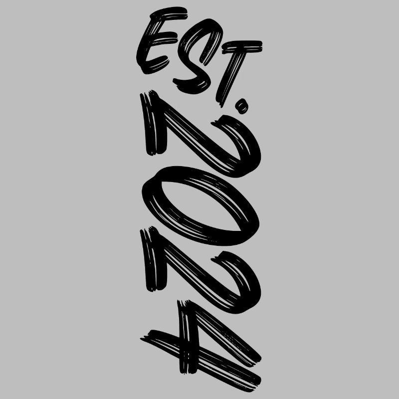 Est. 2024 - Established 2024 - Geburtstag Geschenk