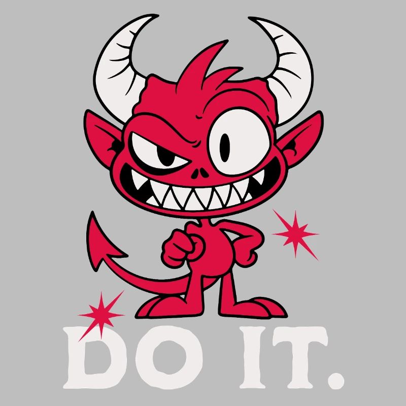 Do it. Cheeky Devil