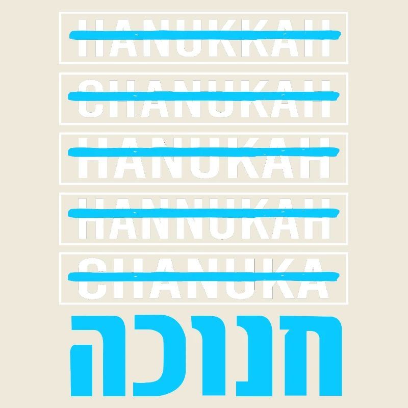 Hanoukka Hanoukka Hanoucca