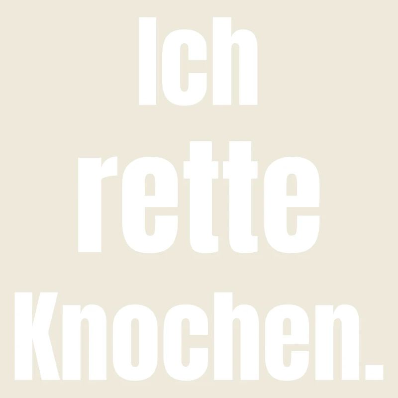 Ich rette Knochen