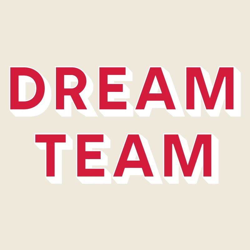 DREAM TEAM